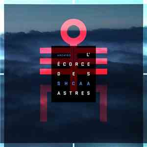Shcaa - L'écorce Des Astres