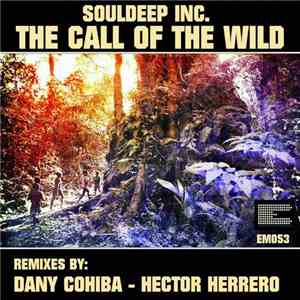 Souldeep Inc. - The Call Of The Wild EP
