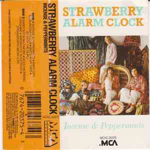 Strawberry Alarm Clock - Incense & Peppermints