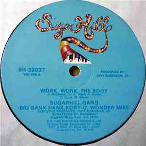 Sugarhill Gang - Work, Work, The Body