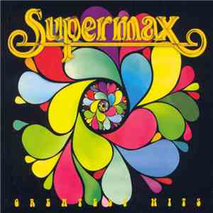 Supermax - Greatest Hits