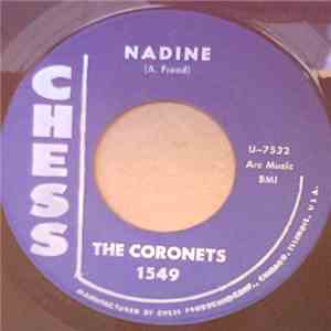 The Coronets  - Nadine / I'm All Alone