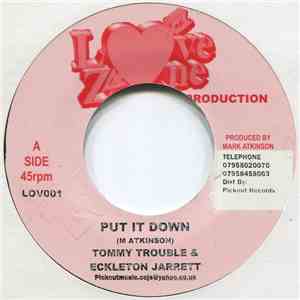 Tommy Trouble, Eckleton Jarrett - Put It Down