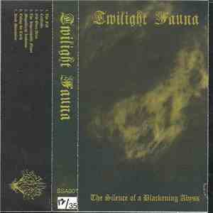 Twilight Fauna - The Silence Of A Blackening Abyss