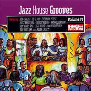 Various - Jazz House Grooves Volume 1