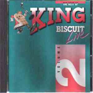 Various - The Best Of King Biscuit Live - Volume 2
