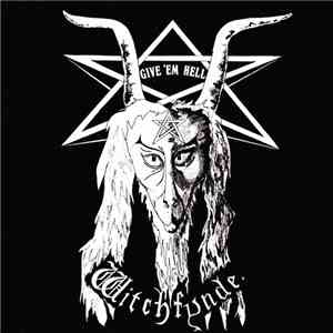 Witchfynde - Give 'Em Hell