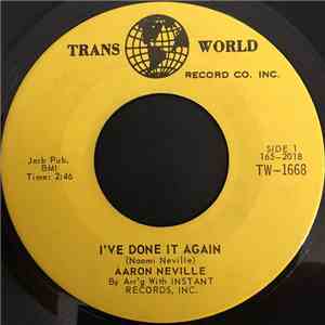 Aaron Neville - I've Done It Again / For Every Boy There's A Girl
