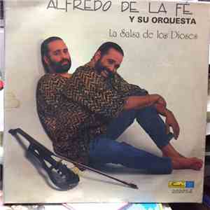 Alfredo De La Fé - la Salsa de Los Dioses