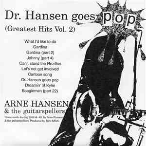 Arne Hansen & The Guitarspellers - Dr. Hansen Goes Pop (Greatest Hits Vol. 2)