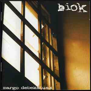 Biok - Margo Debekatuak