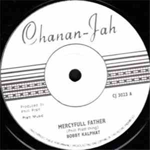 Bobby Kalphat - Mercyfull Father