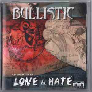 Bullistic - Love & Hate