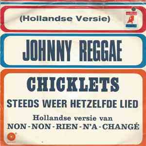Chicklets - Johnny Reggae