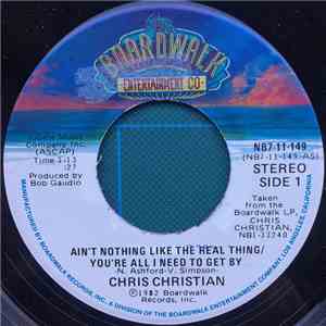 Chris Christian - Ain't Nothing Like The Real Thing / You're All I Need To Get By
