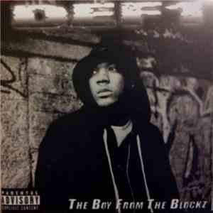 Def 1 - The Boy From The Blockz