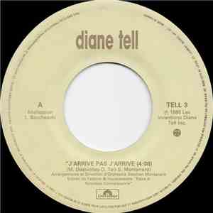 Diane Tell - J'Arrive Pas J'Arrive