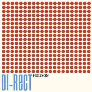 Di-Rect - Hold On