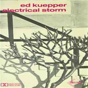 Ed Kuepper - Electrical Storm