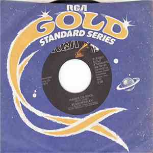 Elvis Presley - Raised On Rock / If You Talk In Your Sleep