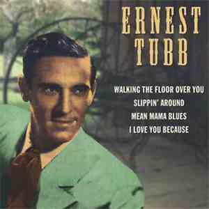 Ernest Tubb - Famous Country Music Makers