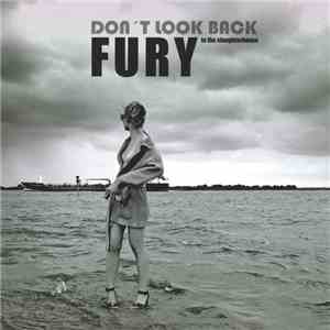 Fury In The Slaughterhouse - Don't Look Back