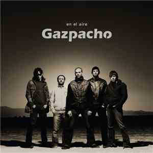 Gazpacho  - En El Aire
