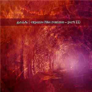 G.R.I.T. - Expanse (The Remixes - Part II)