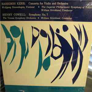 Harrison Kerr / Henry Cowell - Concerto For Violin And Orchestra / Symphony No. 7