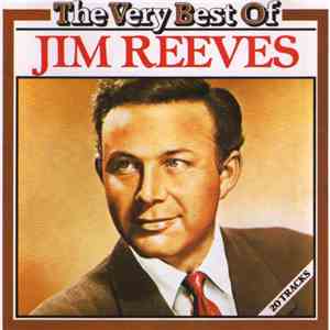 Jim Reeves - The Very Best Of Jim Reeves