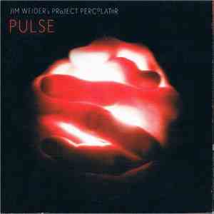 Jim Weider's Project Percolator - Pulse