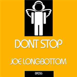 Joe Longbottom - Dont Stop