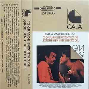 Jorge Ben, Gilberto Gil - O Grande Encontro De Jorge Ben E Gilberto Gil