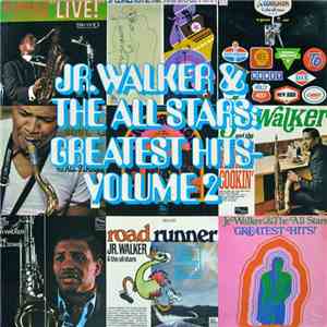 Jr. Walker & The All Stars - Greatest Hits - Volume 2