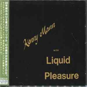 Kenny Mann - Kenny Mann With Liquid Pleasure