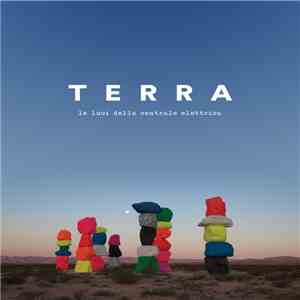 Le Luci Della Centrale Elettrica - Terra