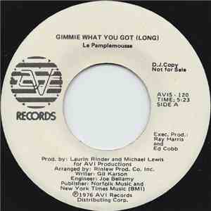 Le Pamplemousse - Gimmie What You Got