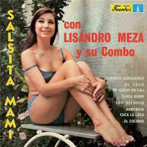 Lisandro Meza Y Su Combo - Salsita Mami