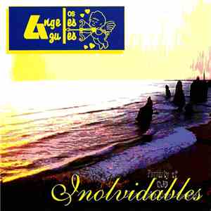 Los Angeles Azules - Inolvidables