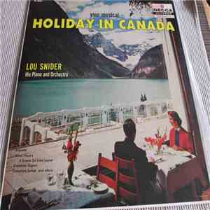 Lou Snider  - (Your Musical) Holiday In Canada