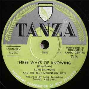Luke Simmons & His Blue Mountain Boys - Three Ways Of Knowing / No Help Wanted