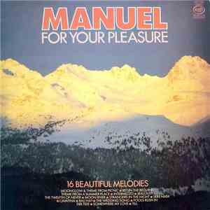 Manuel And The Music Of The Mountains - Manuel For Your Pleasure