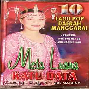 Meta Luana - Katu Data - 10 Lagu Pop Daerah Manggarai