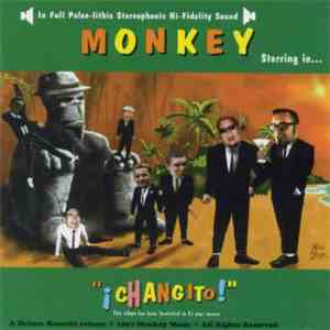 Monkey  - ¡Changito!