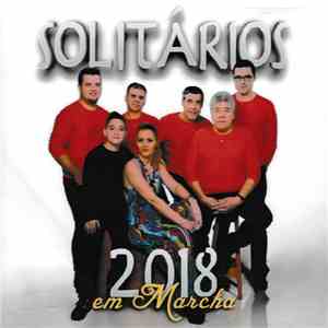 Os Solitários - 2018 Em Marcha