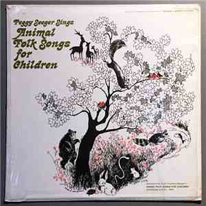 Peggy Seeger - Animal Folk Songs For Children