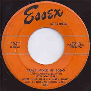 Peter & Mary With The Norman Leyden Orch. - Crazy Mixed Up Song / (What Shall We Do With A) Lonesome Lover