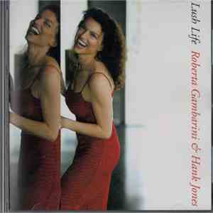 Roberta Gambarini - Lush Life