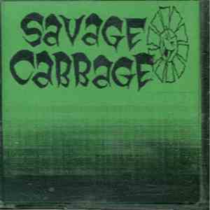 Savage Cabbage - Savage Cabbage