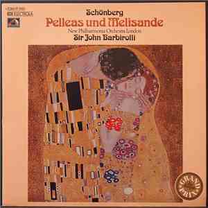 Schönberg, New Philharmonia Orchestra London, Sir John Barbirolli - Pelleas und Melisande